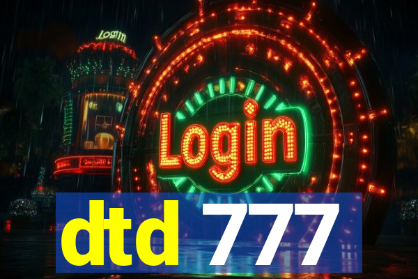 dtd 777